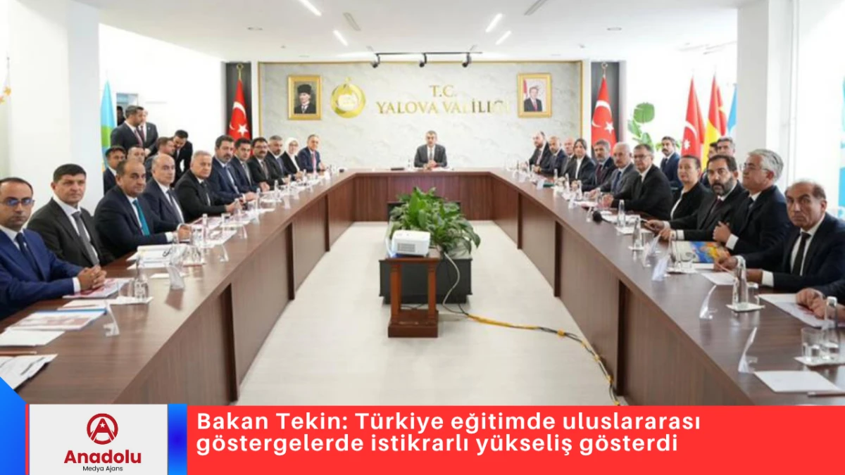 Bakan Tekin: T&uuml;rkiye eğitimde uluslararası g&ouml;stergelerde istikrarlı y&uuml;kseliş g&ouml;sterdi