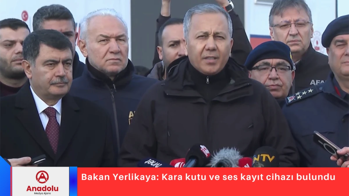 Bakan Yerlikaya: Kara kutu ve ses kayıt cihazı bulundu