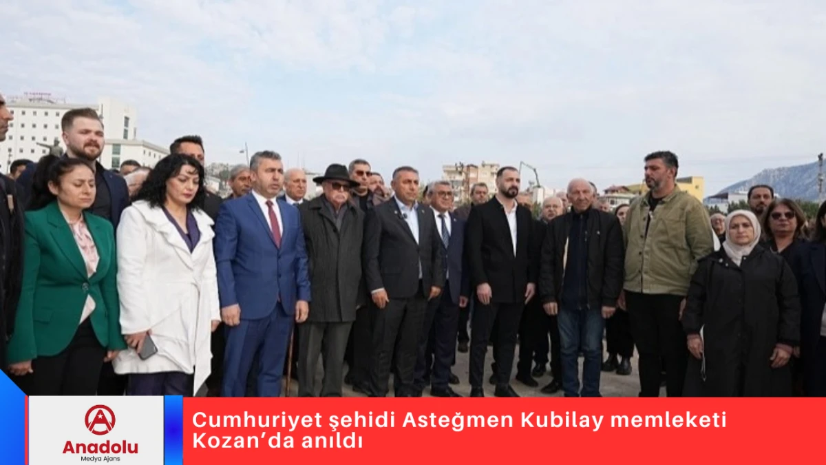 Cumhuriyet şehidi Asteğmen Kubilay memleketi Kozan&rsquo;da anıldı