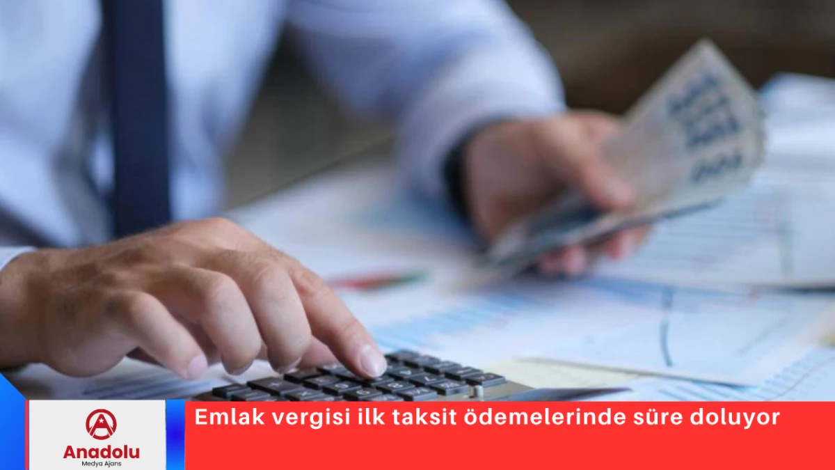 Emlak vergisi ilk taksit &ouml;demelerinde s&uuml;re doluyor