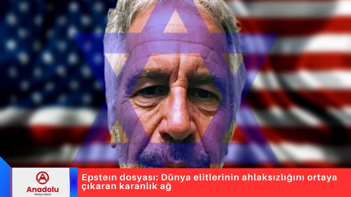 Epsteın dosyası: D&uuml;nya elitlerinin ahlaksızlığını ortaya &ccedil;ıkaran karanlık ağ