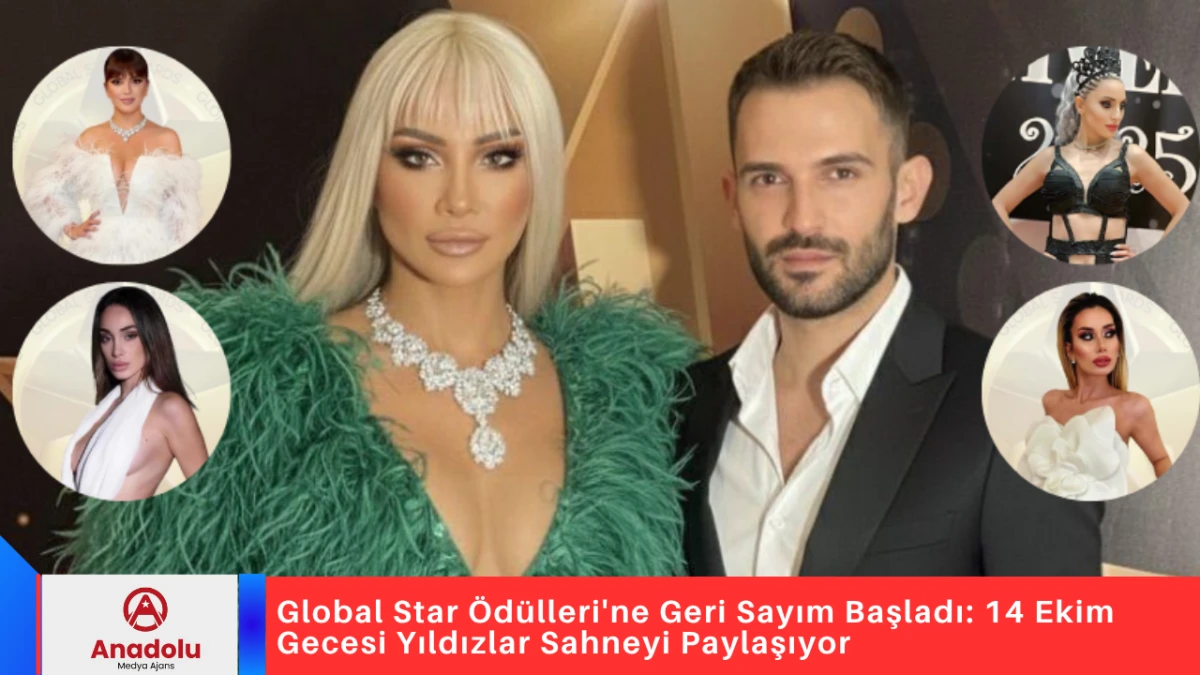 Global Star Ödülleri'ne Geri Sayım Başladı: 14 Ekim Gecesi Yıldızlar Sahneyi Paylaşıyor!