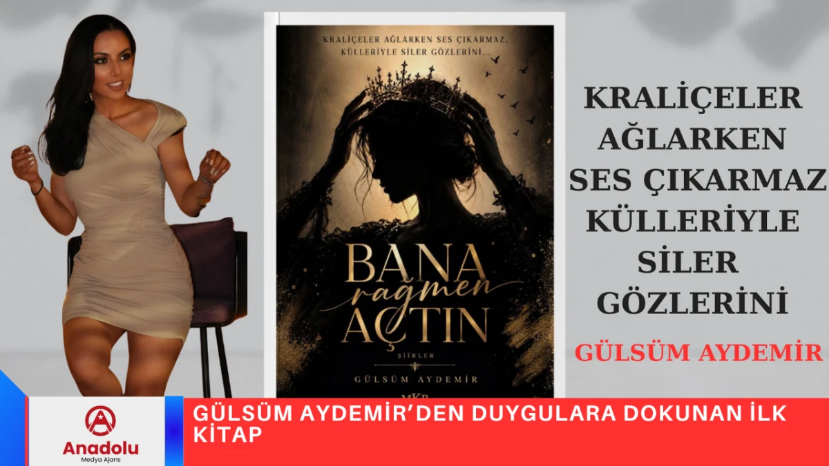G&Uuml;LS&Uuml;M AYDEMİR&rsquo;DEN DUYGULARA DOKUNAN İLK KİTAP