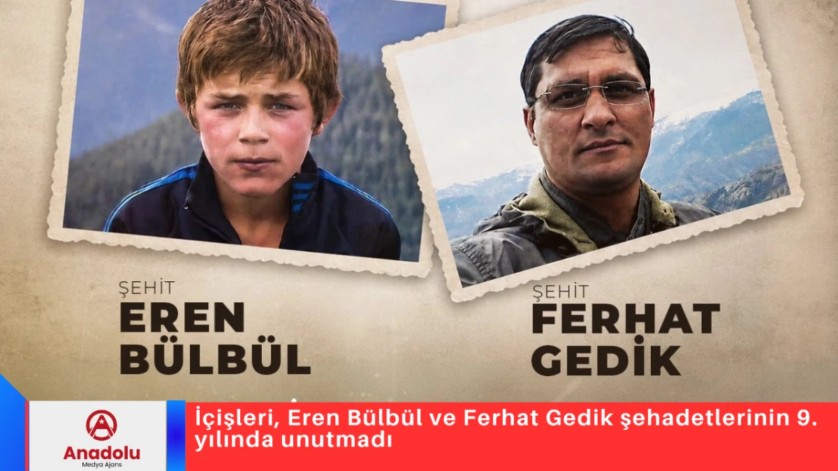 İ&ccedil;işleri, Eren B&uuml;lb&uuml;l ve Ferhat Gedik şehadetlerinin 9. yılında unutmadı