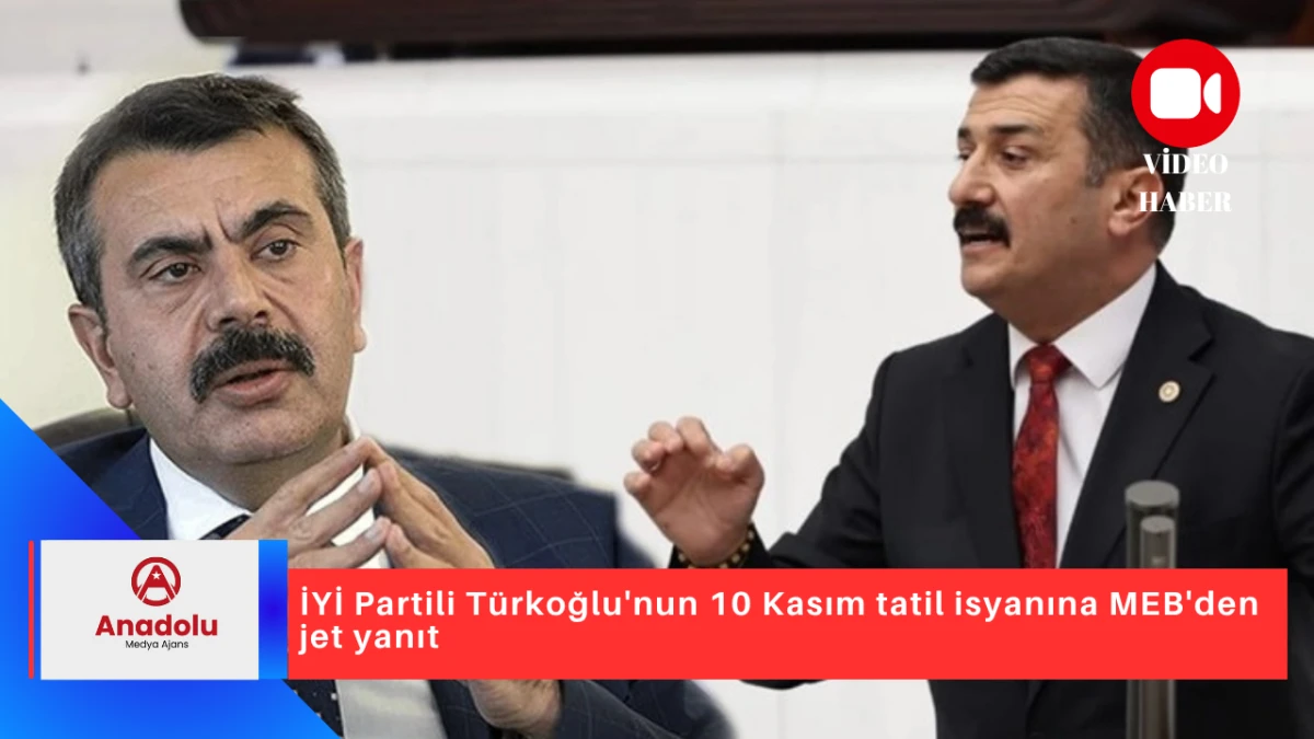 İYİ Partili Türkoğlu'nun 10 Kasım tatil isyanına MEB'den jet yanıt