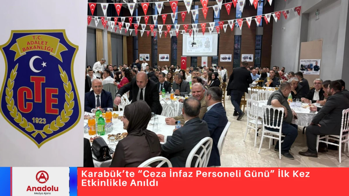 Karab&uuml;k&rsquo;te &ldquo;Ceza İnfaz Personeli G&uuml;n&uuml;&rdquo; İlk Kez Etkinlikle Anıldı