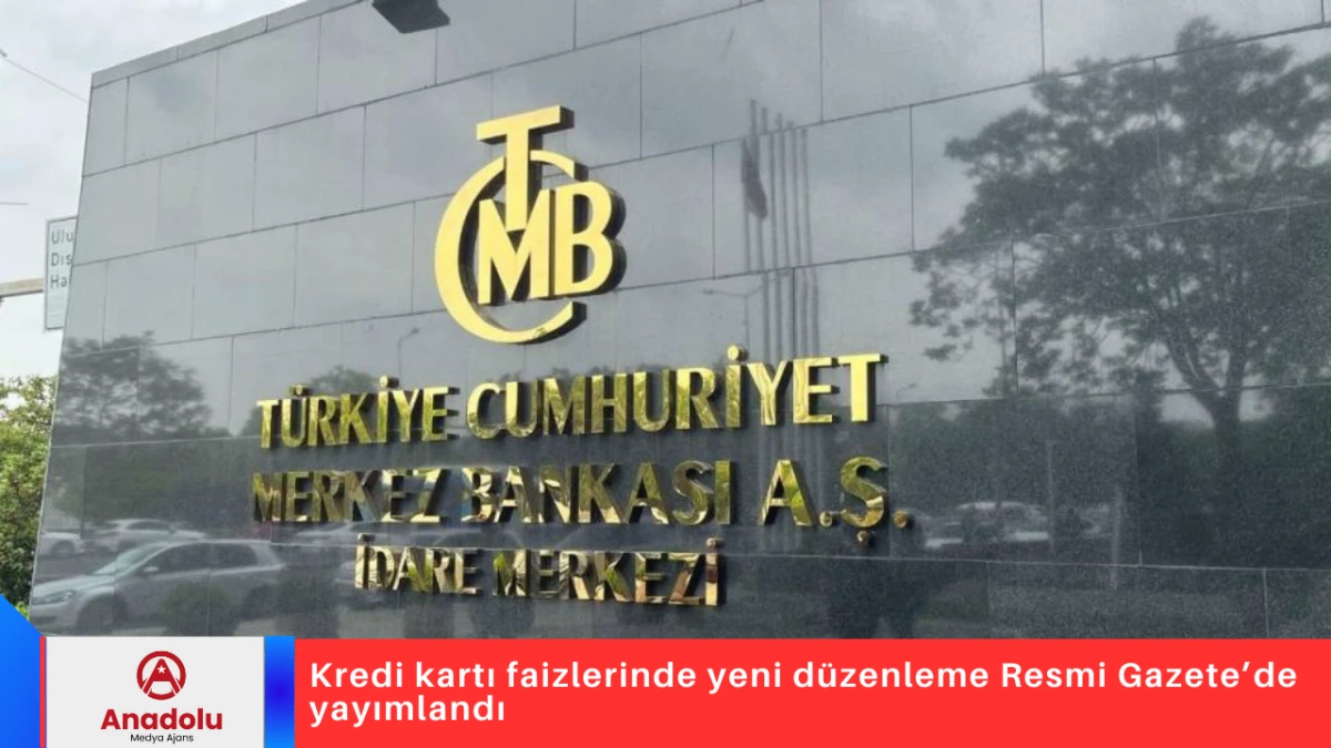 Kredi kartı faizlerinde yeni d&uuml;zenleme Resmi Gazete&rsquo;de yayımlandı