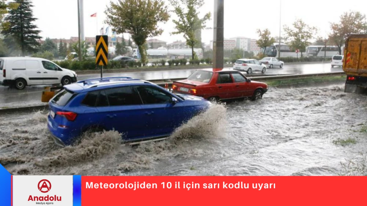 Meteorolojiden 10 il i&ccedil;in sarı kodlu uyarı