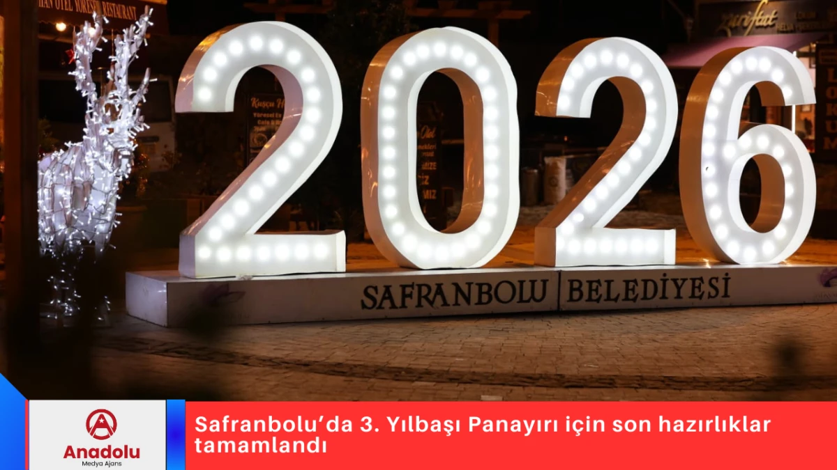 Safranbolu&rsquo;da 3. Yılbaşı Panayırı i&ccedil;in son hazırlıklar tamamlandı
