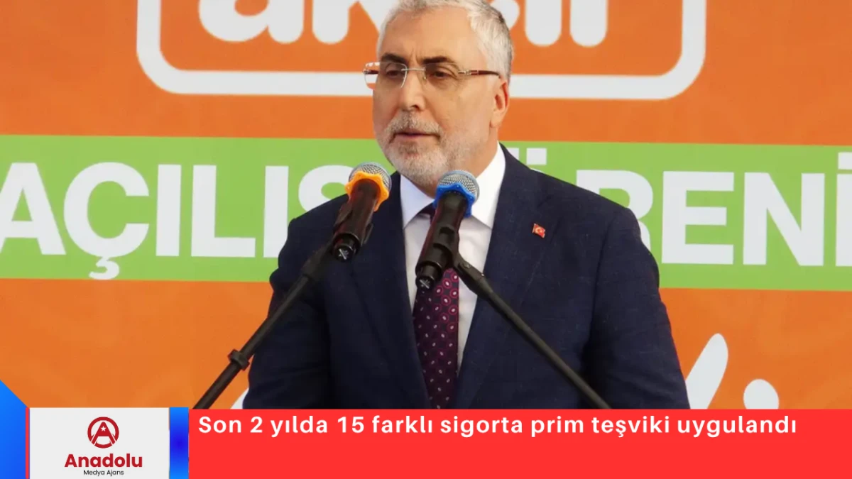 Son 2 yılda 15 farklı sigorta prim teşviki uygulandı