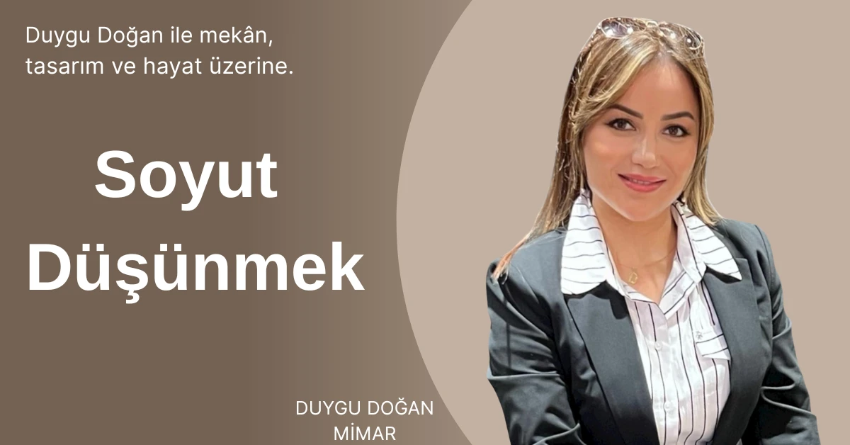 Soyut D&uuml;ş&uuml;nmek