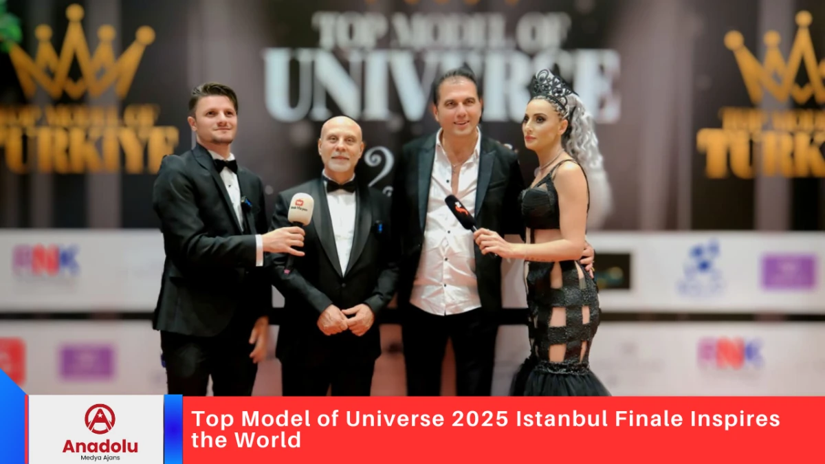 Top Model of Universe 2025 Istanbul Finale Inspires the World