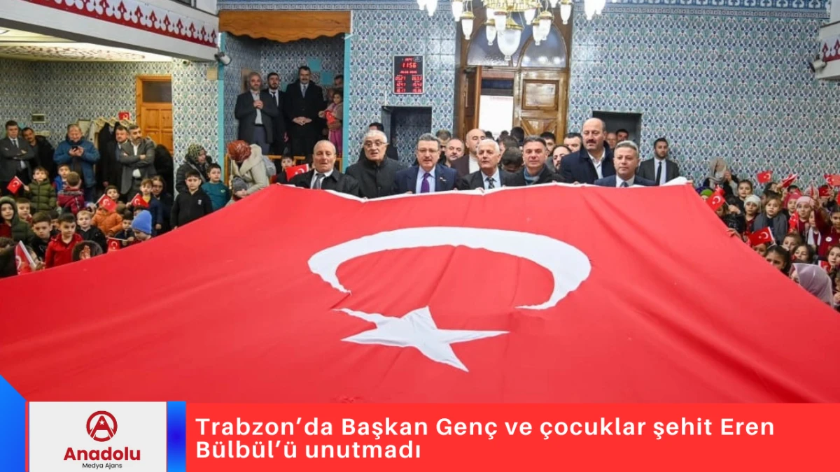 Trabzon&rsquo;da Başkan Gen&ccedil; ve &ccedil;ocuklar şehit Eren B&uuml;lb&uuml;l&rsquo;&uuml; unutmadı