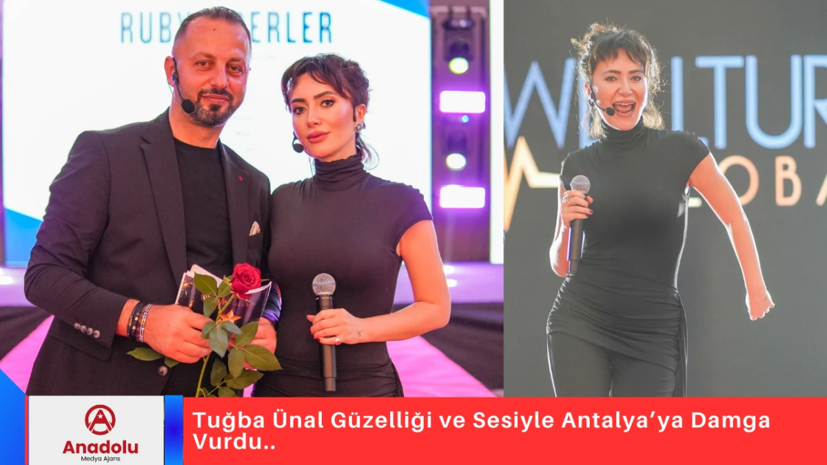 Tuğba &Uuml;nal G&uuml;zelliği ve Sesiyle Antalya&rsquo;ya Damga Vurdu..