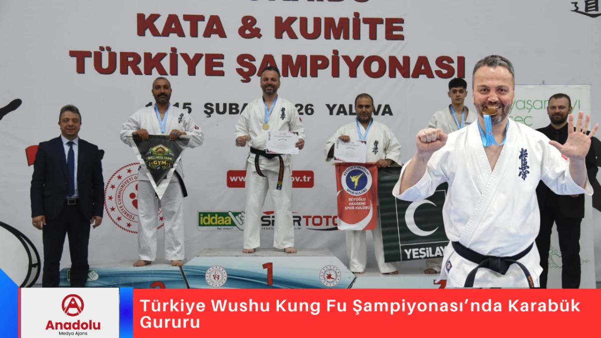 T&uuml;rkiye Wushu Kung Fu Şampiyonası&rsquo;nda Karab&uuml;k Gururu